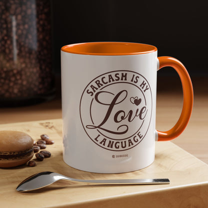 Coffee Mug - Sarcastic Love