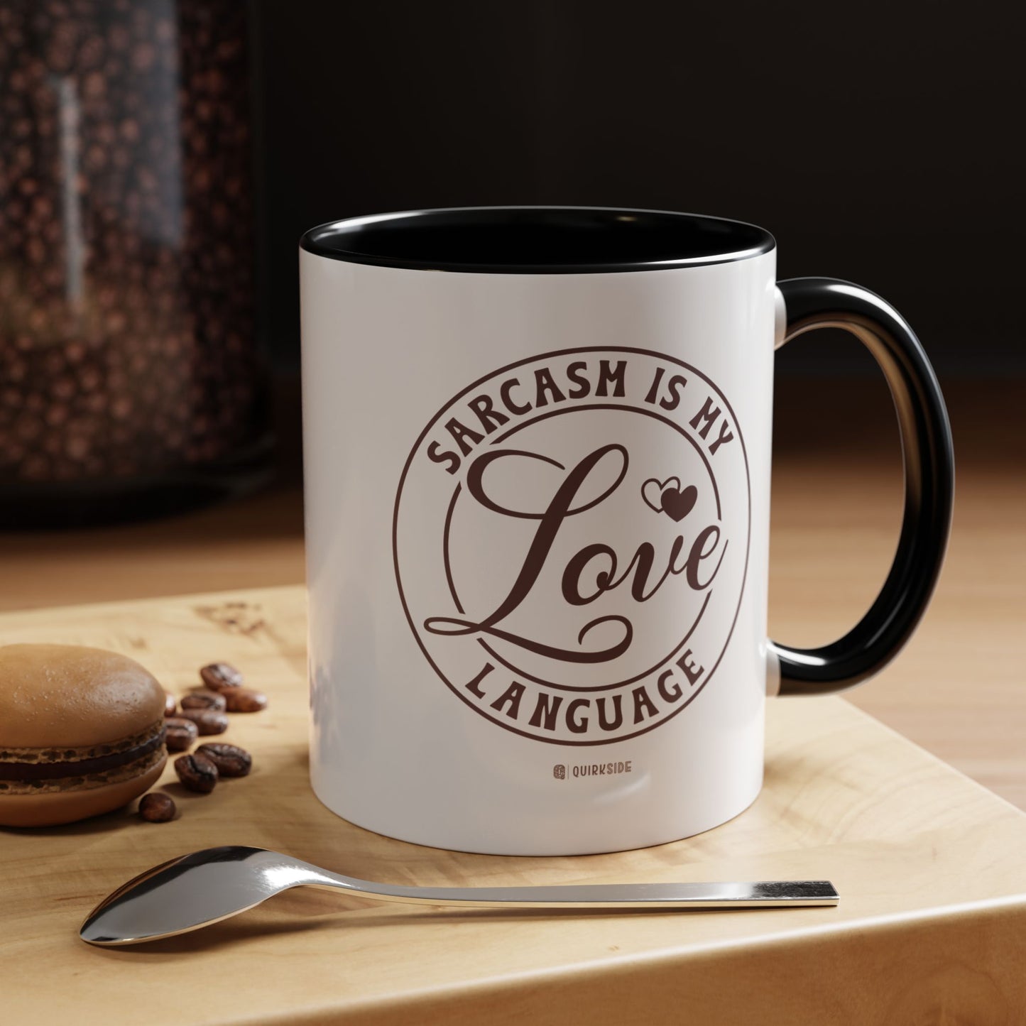 Coffee Mug - Sarcastic Love