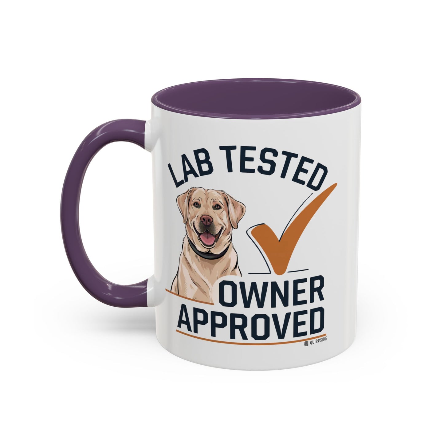 Lab Tested Owner Approved Coffee Mug, Dog Lover Gift, Pet Owner Present, Funny Mug for Dog Moms, Lab Dog Coffee Mug, Unique Dog Gifts