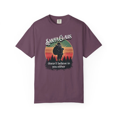 Funny Santa Claus Unisex T-shirt, Christmas Tee, Holiday Humor Shirt, Sarcastic Xmas Top, Gift for Non-Believers