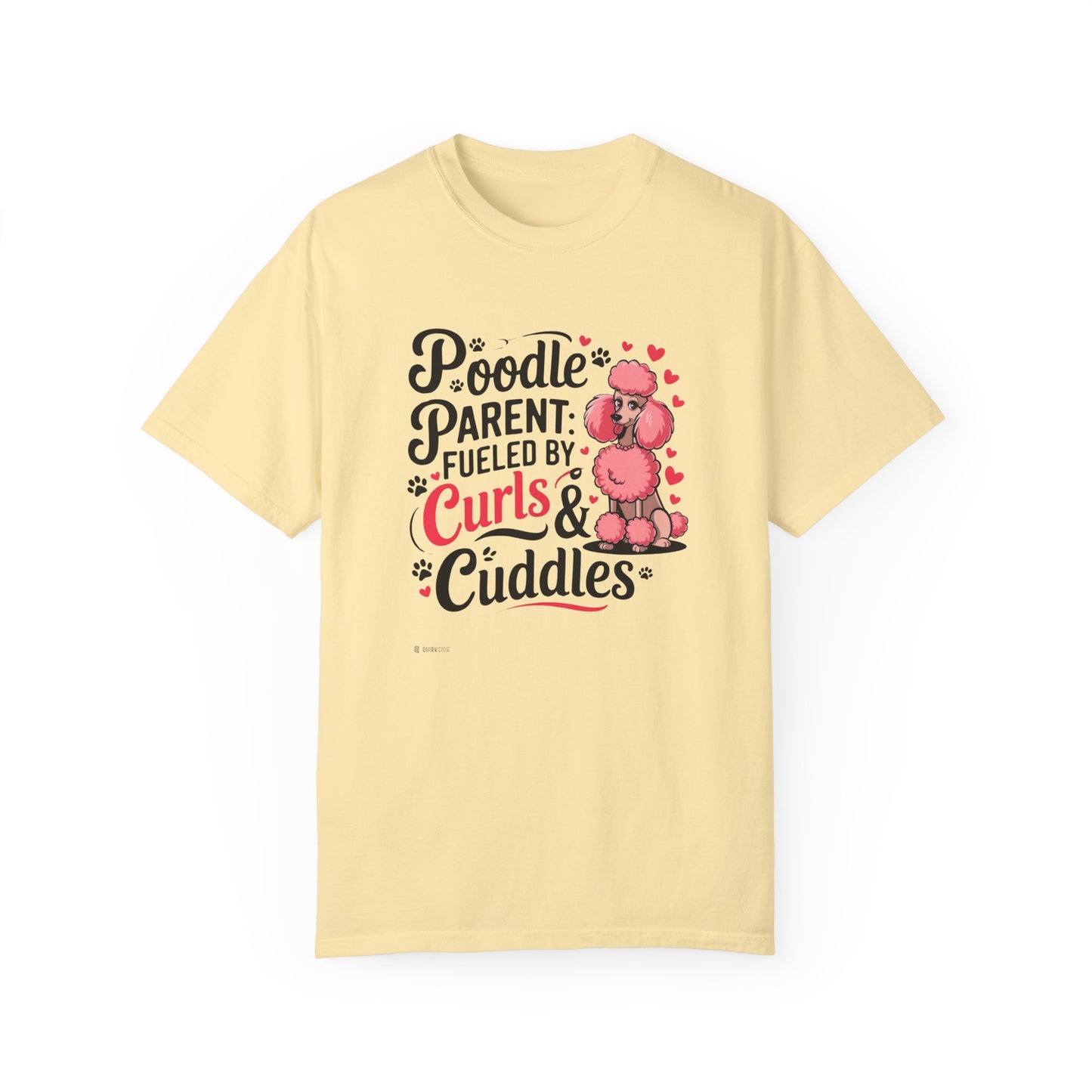Poodle Lover T-shirt, Dog Owner Shirt, Cute Unisex Tee, Garment-Dyed Top, Dog Mom Dad Gift, Pet Lover Apparel, Animal Graphic Tee