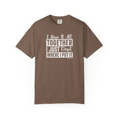 Funny Disorganized Quote Unisex T-shirt, Sarcastic Tee, Humorous Saying Shirt, Disorganized Gift, Casual Top for Men and Women