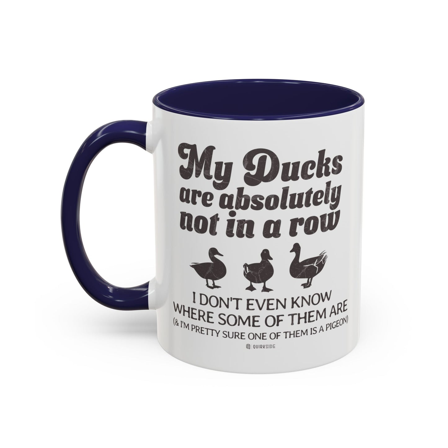 Humorous Accent Coffee Mug, Gift for Duck Lovers, Quirky Coffee Cup for Home or Office, Fun Mug for Birthdays, Funny Office Gift