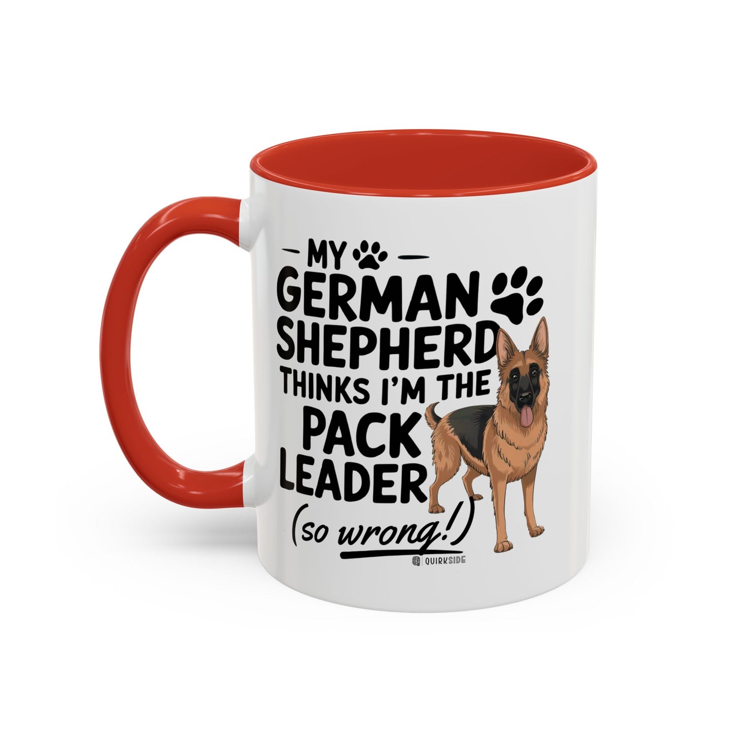 Funny German Shepherd Coffee Mug, Dog Lover Gift, Pet Owner Mug, Pack Leader Humor, 11oz, 15oz