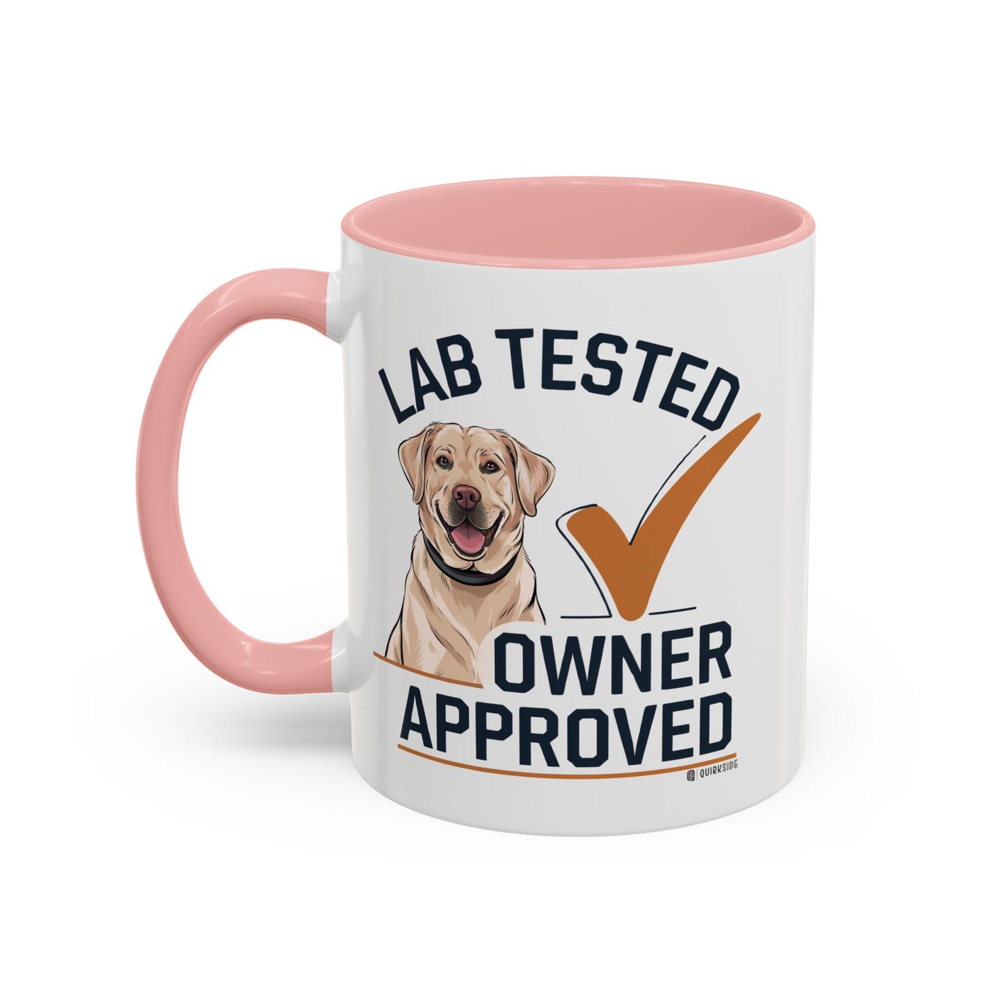 Lab Tested Owner Approved Coffee Mug, Dog Lover Gift, Pet Owner Present, Funny Mug for Dog Moms, Lab Dog Coffee Mug, Unique Dog Gifts