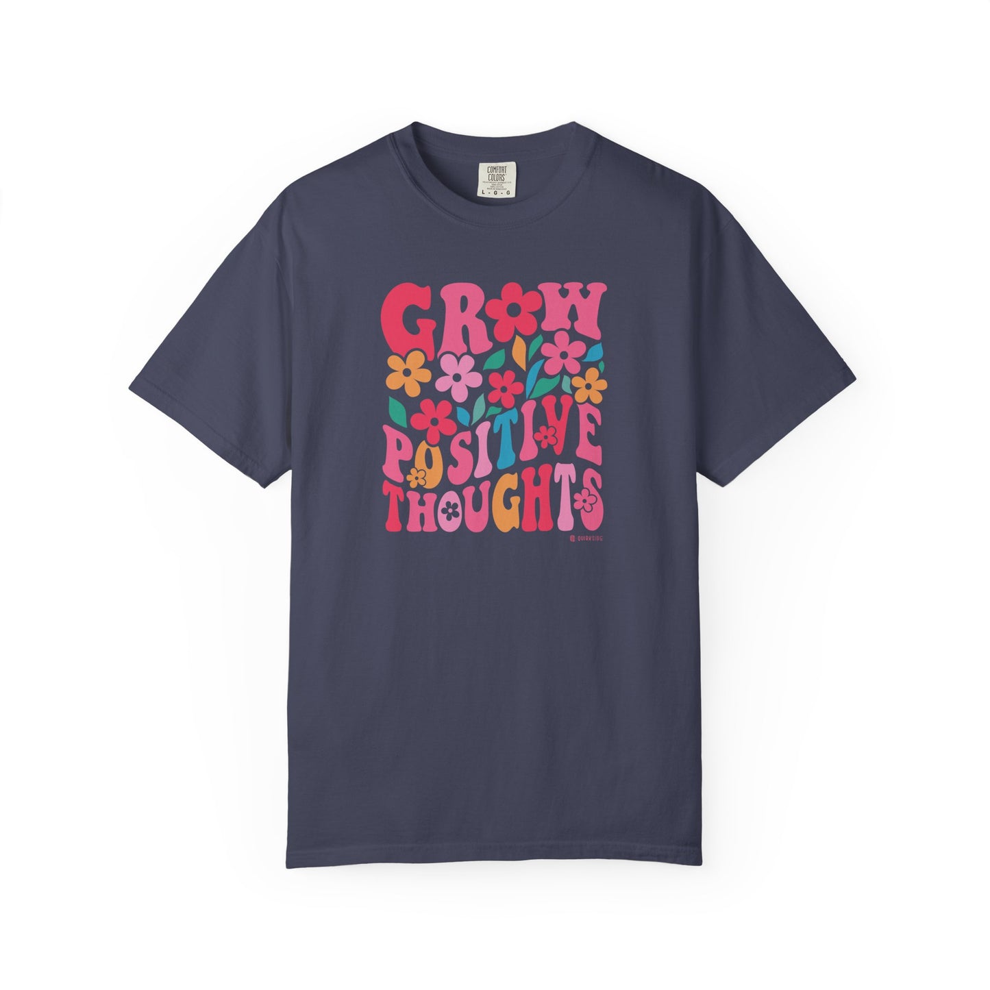 Mental Health Awareness T-shirt, Grow Positive Thoughts, Positive Vibes Tee, Unisex Shirt, Inspirational Clothing
