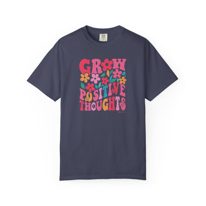 Mental Health Awareness T-shirt, Grow Positive Thoughts, Positive Vibes Tee, Unisex Shirt, Inspirational Clothing
