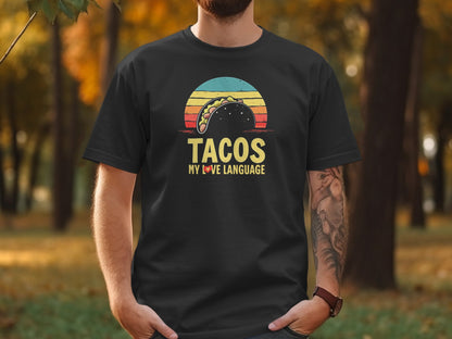 Taco Lover T-Shirt, Funny Food Tee, Tacos Are My Love Language Shirt, Unisex Graphic Top, Foodie Gift