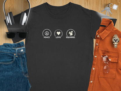 Peace Love Squirrel Unisex T-shirt, Funny Graphic Tee, Humorous Distraction Quote Shirt, Gift for Easily Distracted, Positive Vibes Top