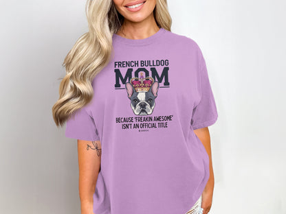 French Bulldog Lover Unisex Garment-Dyed T-shirt, Dog Parent Tee, Cute Bulldog Shirt, Pet Lover Top, Animal Graphic Tee