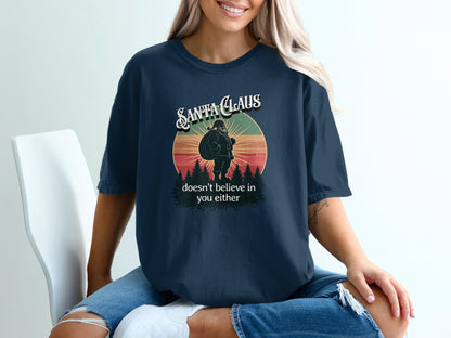 Funny Santa Claus Unisex T-shirt, Christmas Tee, Holiday Humor Shirt, Sarcastic Xmas Top, Gift for Non-Believers