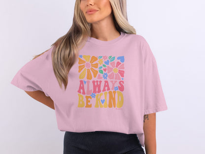Mental Health Awareness T-shirt, Always Be Kind, Positive Vibes Tee, Unisex Shirt, Inspirational Clothing