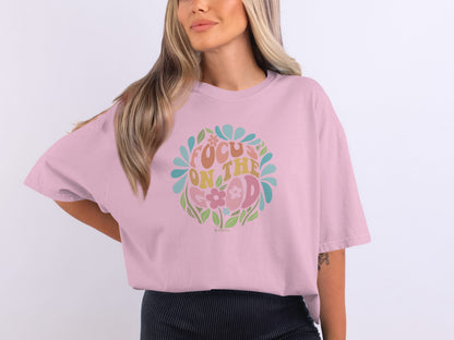 Mental Health Awareness T-shirt, Focus on the Good, Positive Vibes Tee, Unisex Shirt, Inspirational Clothing