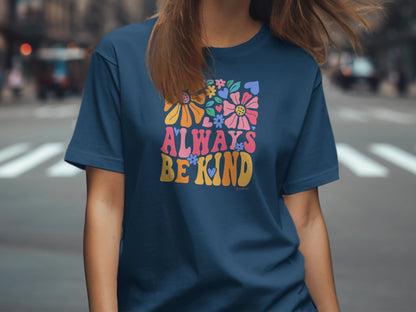 Mental Health Awareness T-shirt, Always Be Kind, Positive Vibes Tee, Unisex Shirt, Inspirational Clothing