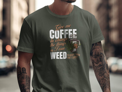 Coffee and Weed Funny Unisex T-shirt, Hilarious Tee for Coffee and Cannabis Lovers, Relaxed Fit Shirt for Daily Wear, Gift for Friends,