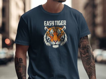 Funny Easy Tiger Unisex T-shirt, Tiger Face Graphic Tee, Sarcastic Animal Lover Shirt, Cool Gift for Men and Women, Unique Statement Top