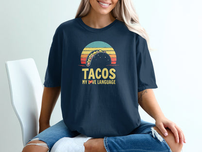 Taco Lover T-Shirt, Funny Food Tee, Tacos Are My Love Language Shirt, Unisex Graphic Top, Foodie Gift