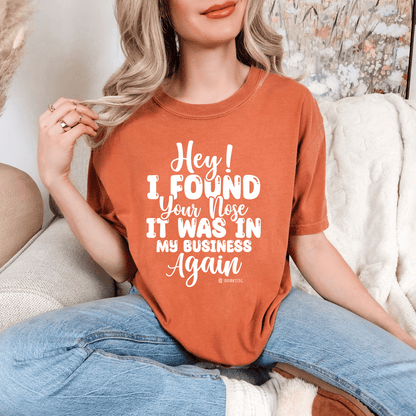 Funny Keep Out Of Others Business Unisex Garment-Dyed T-shirt, Humorous Tee, Sarcastic Top, Novelty Shirt, Warning Graphic Tee, Unisex