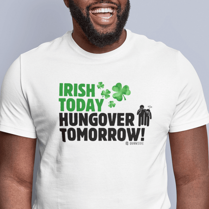 Irish Humor Unisex T-shirt, St Patricks Day Tee, Funny Irish Shirt, Shamrock Celebration Top, Green Clover Clothing