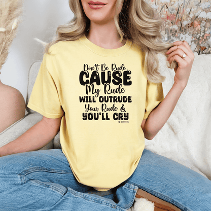 Funny Warning Unisex T-shirt, Do Not Be Rude Tee, Humorous Graphic Shirt, Sarcastic Top, Novelty Gift for Men and Women - Quirkside Creations