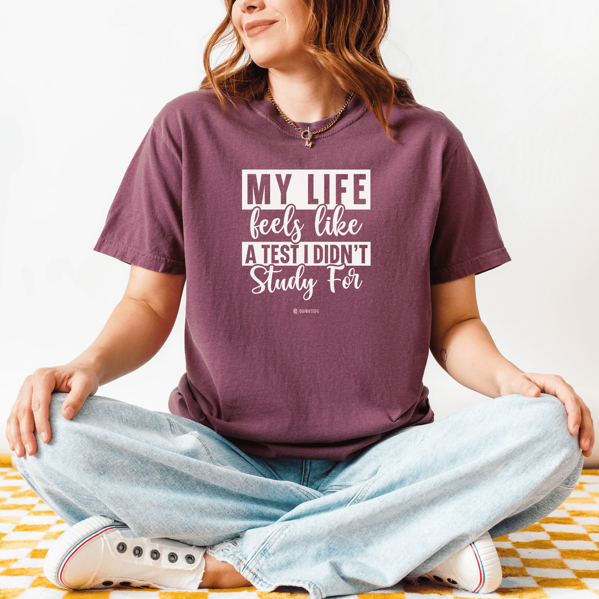 Funny Life Challenges T-shirt, Complaining About Life Tee, Humorous Unisex Shirt, Sarcastic Graphic Tee, Gift for Test Anxiety - Quirkside Creations