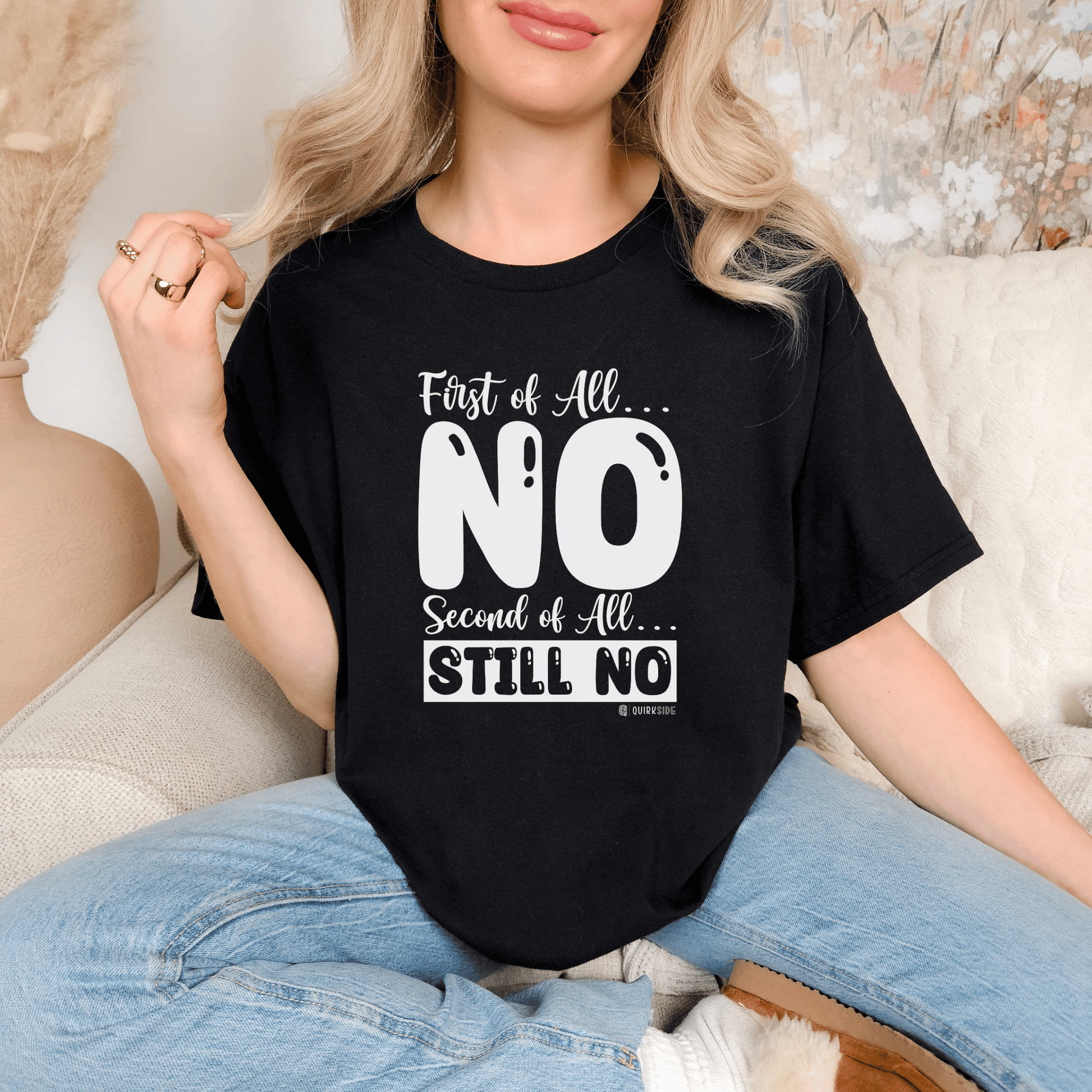 Funny No Means No Unisex Garment-Dyed T-shirt, Humorous Saying Tee, Sarcastic Graphic Shirt, Gift for Joke Lovers, Casual Top - Quirkside Creations