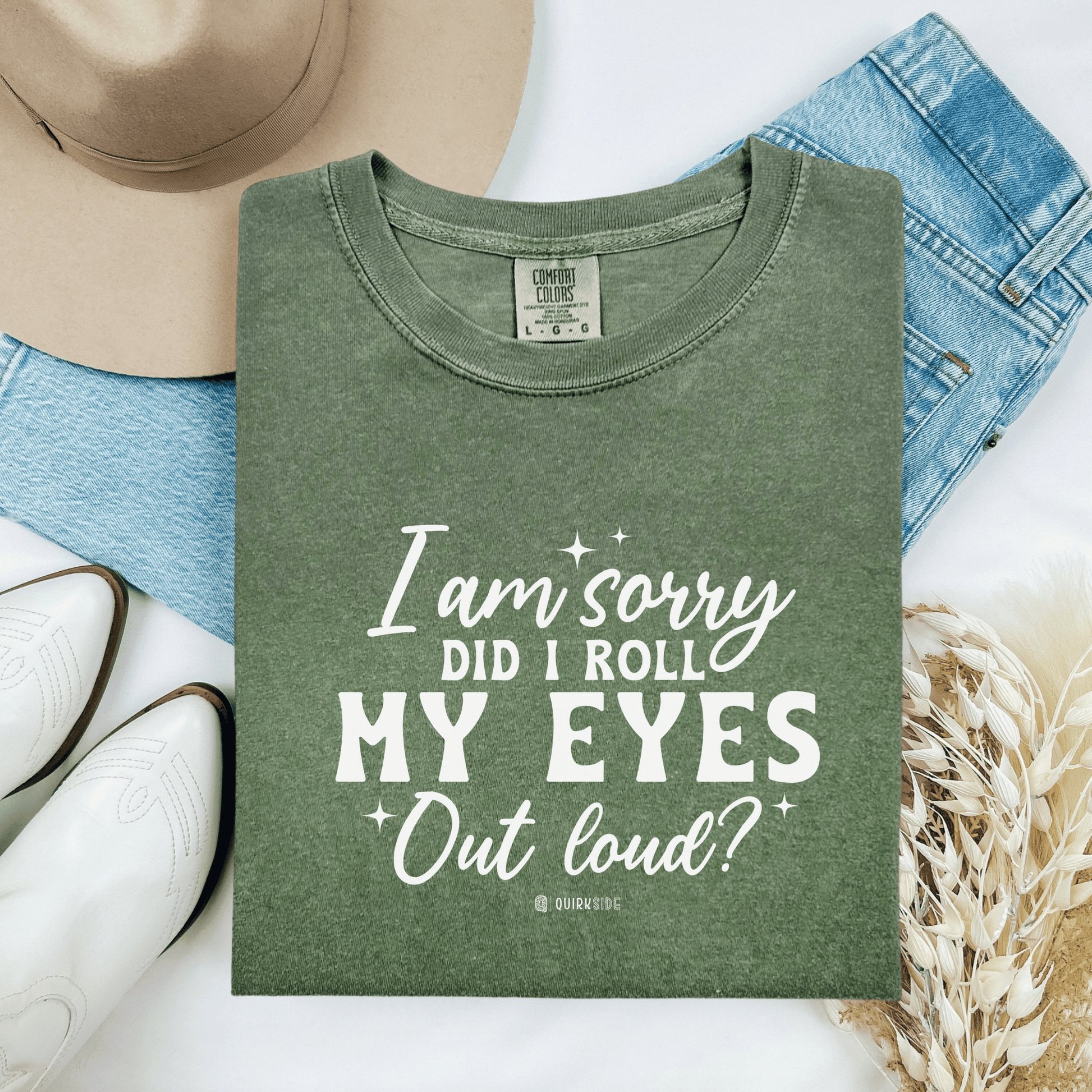 Sarcastic Unisex Tee, Garment-Dyed Tshirt, Funny Graphic Tee, Humorous Shirt, Gift for Sarcasm Lover - Quirkside Creations