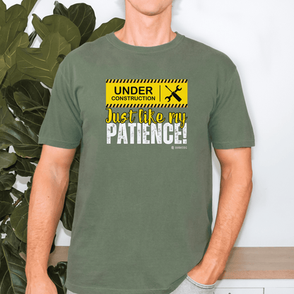 Construction Worker Funny Under Construction Patience Unisex Garment-Dyed T-shirt, Tee, Gift for Builder, Work in Progress Shirt,